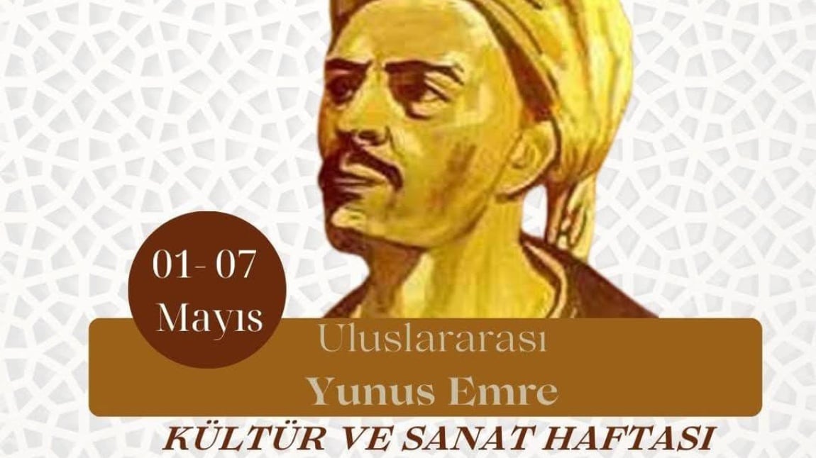 ULUSLARARASI YUNUS EMRE KÜLTÜR VE SANAT HAFTASI